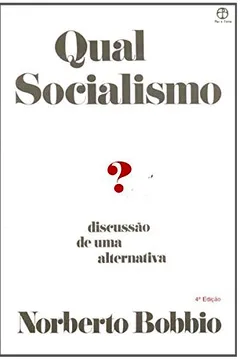 Livro Qual Socialismo? Discussão de Uma Alternativa - Resumo, Resenha, PDF, etc.