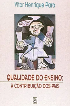 Livro Qualidade Do Ensino - A Contribuicao Dos Pais - Resumo, Resenha, PDF, etc.