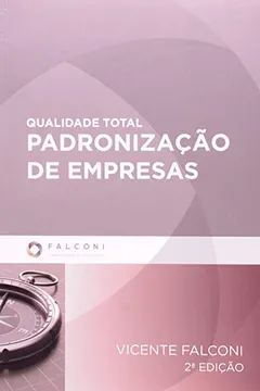 Livro Qualidade Total. Padronização de Empresas - Resumo, Resenha, PDF, etc.