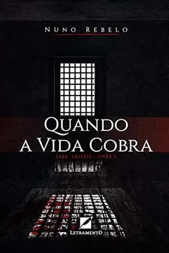 Livro Quando a Vida Cobra. Saga Chicote - Volume 4 - Resumo, Resenha, PDF, etc.