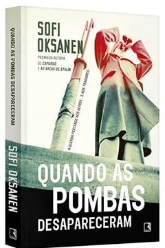 Livro Quando as Pombas Desapareceram - Resumo, Resenha, PDF, etc.