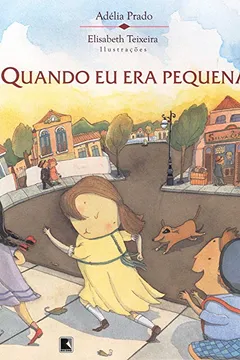 Livro Quando Eu Era Pequena - Resumo, Resenha, PDF, etc.