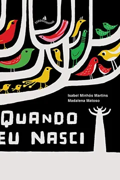 Livro Quando Eu Nasci - Resumo, Resenha, PDF, etc.