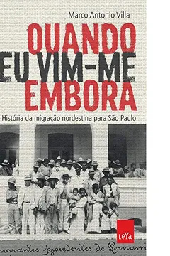 Livro Quando Eu Vim-me Embora - Resumo, Resenha, PDF, etc.