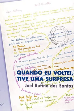 Livro Quando Eu Voltei, Tive Uma Surpresa - Resumo, Resenha, PDF, etc.