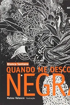 Livro Quando Me Descobri Negra - Coleção Quem Lê Sabe por Quê - Resumo, Resenha, PDF, etc.