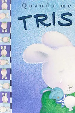 Livro Quando Me Sinto Triste - Resumo, Resenha, PDF, etc.