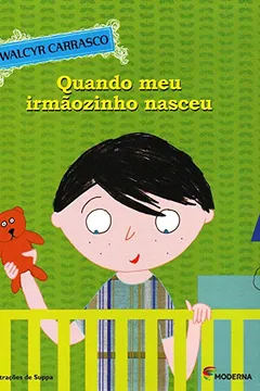 Livro Quando Meu Irmãozinho Nasceu - Resumo, Resenha, PDF, etc.