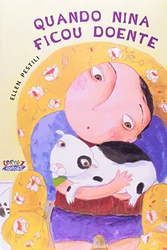 Livro Quando Nina Ficou Doente - Resumo, Resenha, PDF, etc.