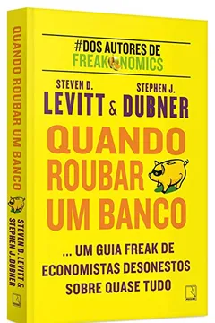 Livro Quando Roubar Um Banco - Resumo, Resenha, PDF, etc.