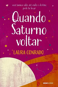 Livro Quando Saturno Voltar - Resumo, Resenha, PDF, etc.