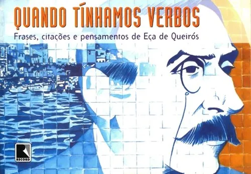 Livro Quando Tínhamos Verbos - Resumo, Resenha, PDF, etc.