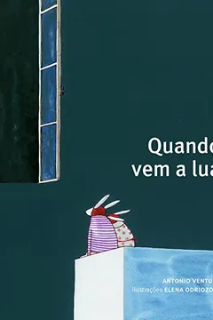 Livro Quando Vem A Lua - Resumo, Resenha, PDF, etc.
