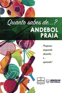 Livro Quanto Sabes de... Andebol de Praia - Resumo, Resenha, PDF, etc.