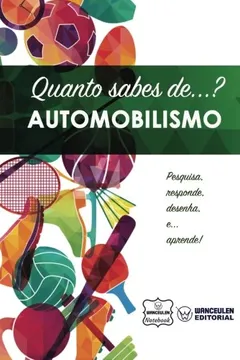 Livro Quanto Sabes de... Automobilismo - Resumo, Resenha, PDF, etc.