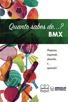 Livro Quanto Sabes de... BMX - Resumo, Resenha, PDF, etc.