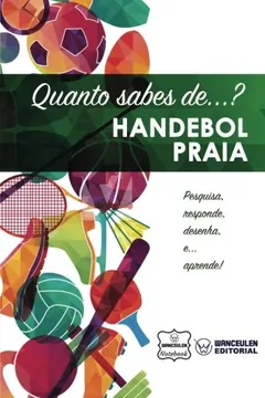 Livro Quanto Sabes de... Handebol Praia - Resumo, Resenha, PDF, etc.