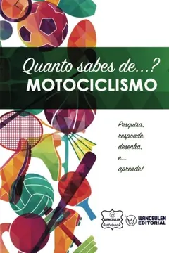 Livro Quanto Sabes de... Motociclismo - Resumo, Resenha, PDF, etc.