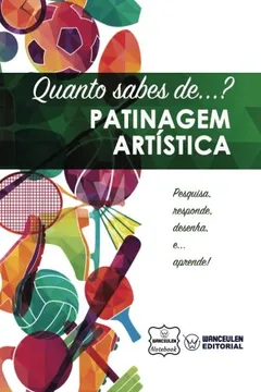 Livro Quanto Sabes de... Patinagem Artistica - Resumo, Resenha, PDF, etc.