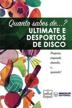 Livro Quanto Sabes de... Ultimate E Desportos de Disco - Resumo, Resenha, PDF, etc.