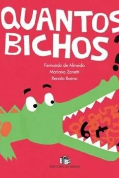 Livro Quantos Bichos? - Resumo, Resenha, PDF, etc.