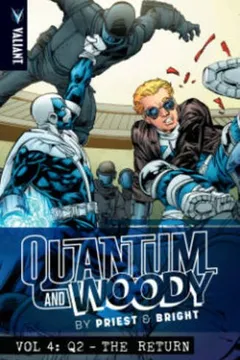 Livro Quantum and Woody by Priest & Bright, Volume 4: Q2 the Return - Resumo, Resenha, PDF, etc.