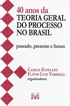 Livro Quarenta Anos Da TGP No Brasil - Resumo, Resenha, PDF, etc.