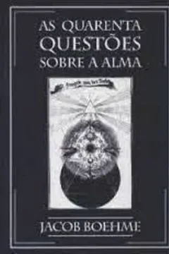 Livro Quarenta Questoes Sobre A Alma, As - Resumo, Resenha, PDF, etc.