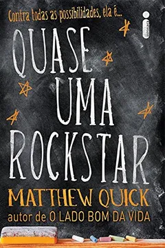 Livro Quase Uma Rockstar - Volume 1 - Resumo, Resenha, PDF, etc.