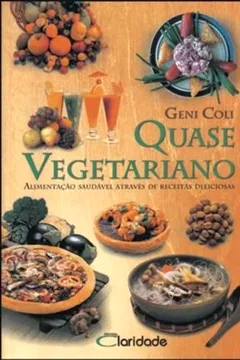 Livro Quase Vegetariano - Resumo, Resenha, PDF, etc.