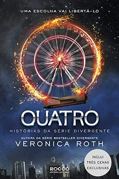 Livro Quatro. Histórias da Série Divergente - Resumo, Resenha, PDF, etc.