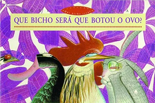 Livro Que Bicho Sera que Botou o Ovo - Resumo, Resenha, PDF, etc.