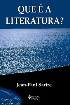 Livro Que É a Literatura? - Coleção Textos Filosóficos - Resumo, Resenha, PDF, etc.