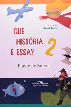 Capa do livro Que História É Essa? 2