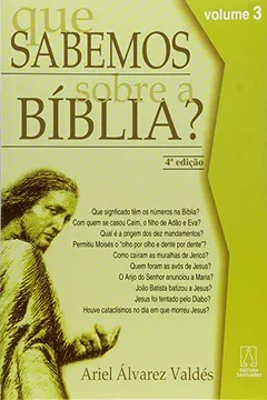 Livro Que Sabemos Sobre a Bíblia? - Volume 3 - Resumo, Resenha, PDF, etc.