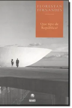 Livro Que Tipo De República? - Resumo, Resenha, PDF, etc.