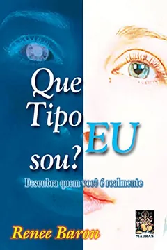 Livro Que Tipo Eu Sou? Descubra Quem Você É Realmente - Resumo, Resenha, PDF, etc.