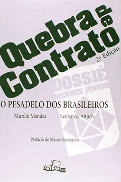 Livro Quebra de Contrato. O Pesadelo dos Brasileiros - Resumo, Resenha, PDF, etc.