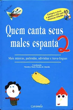 Livro Quem Canta Seus Males Espanta 2 - Resumo, Resenha, PDF, etc.