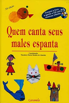 Livro Quem Canta Seus Males Espanta - Resumo, Resenha, PDF, etc.