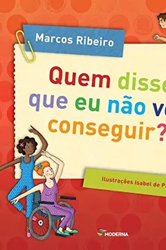 Livro Quem Disse que Eu não Vou Conseguir - Resumo, Resenha, PDF, etc.