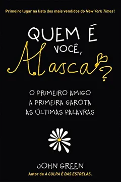 Livro Quem É Você, Alasca? - Capa Preta - Resumo, Resenha, PDF, etc.