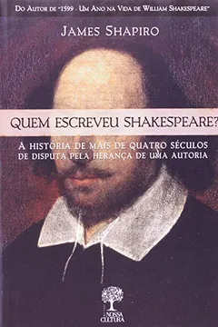 Livro Quem Escreveu Shakespeare? - Resumo, Resenha, PDF, etc.