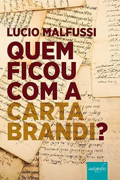Livro Quem ficou com a CARTA BRANDI? - Resumo, Resenha, PDF, etc.