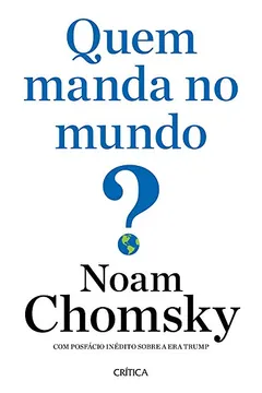 Livro Quem Manda no Mundo? - Resumo, Resenha, PDF, etc.