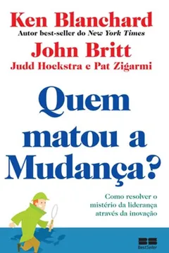 Livro Quem Matou a Mudança - Resumo, Resenha, PDF, etc.