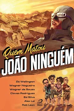 Livro Quem Matou João Ninguém? - Resumo, Resenha, PDF, etc.