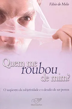 Livro Quem Me Roubou De Mim? - Resumo, Resenha, PDF, etc.