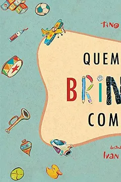 Livro Quem Quer Brincar Comigo? - Resumo, Resenha, PDF, etc.