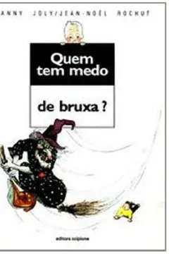 Livro Quem Tem Medo De Bruxa? - Resumo, Resenha, PDF, etc.